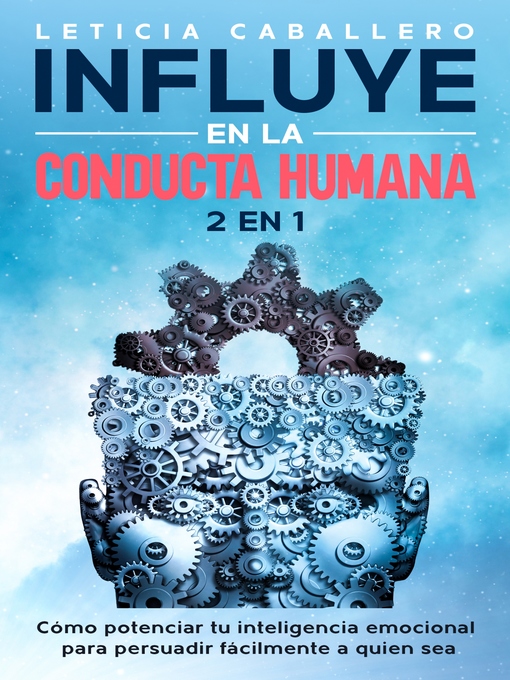 Title details for Influye en la conducta humana by Leticia Caballero - Available